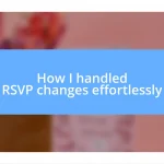 How I handled RSVP changes effortlessly