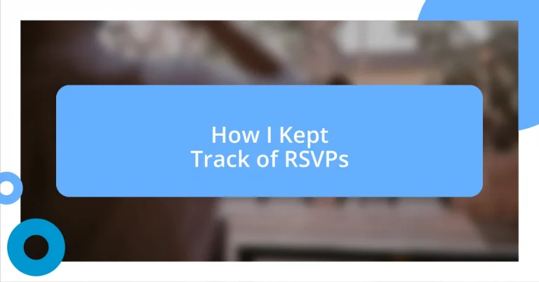 How I Kept Track of RSVPs