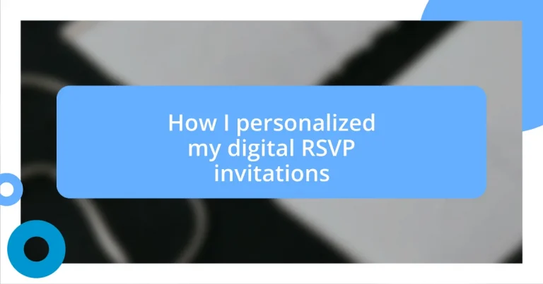 How I personalized my digital RSVP invitations