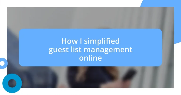 How I simplified guest list management online