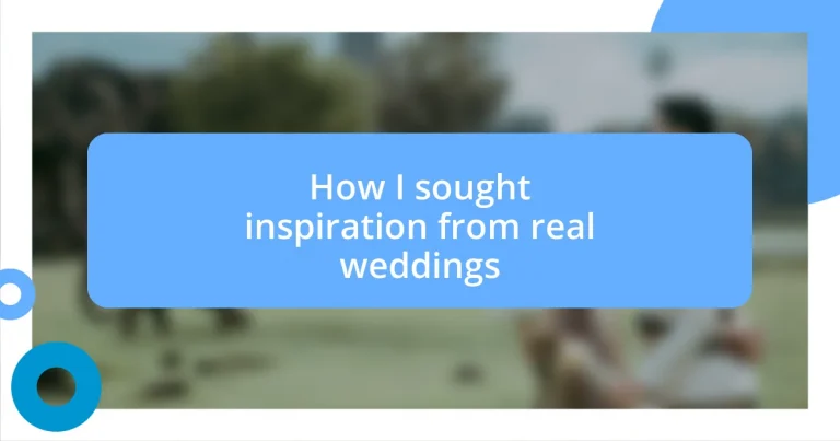 How I sought inspiration from real weddings