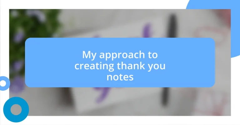 My approach to creating thank you notes