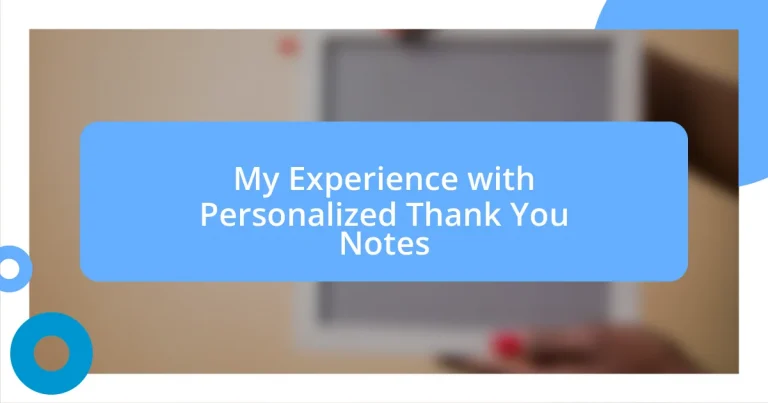 My Experience with Personalized Thank You Notes