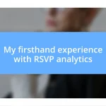 My firsthand experience with RSVP analytics