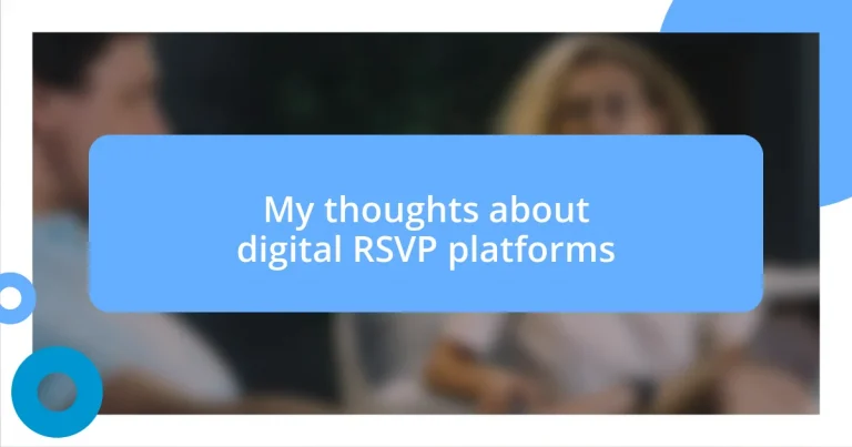 My thoughts about digital RSVP platforms