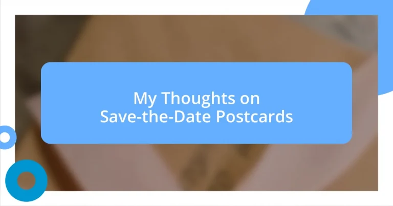 My Thoughts on Save-the-Date Postcards