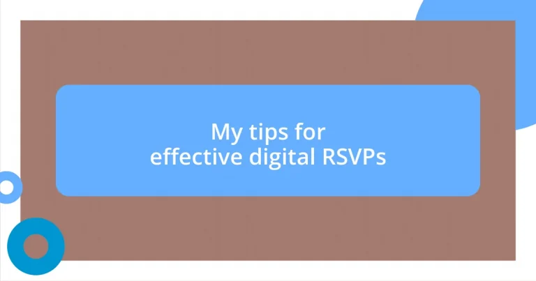 My tips for effective digital RSVPs