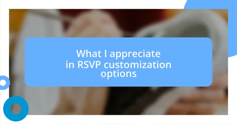 What I appreciate in RSVP customization options