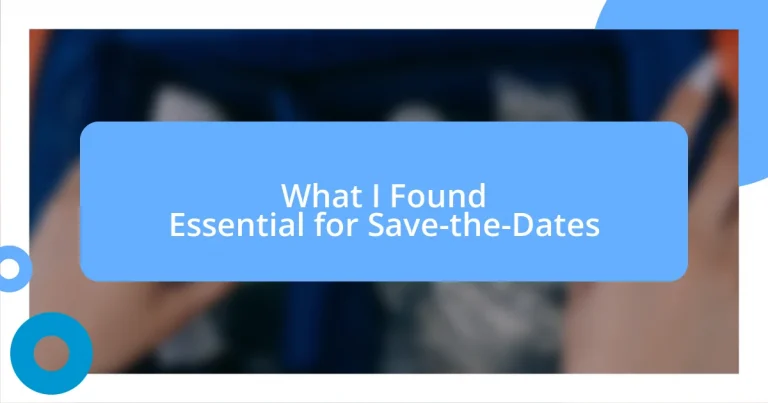 What I Found Essential for Save-the-Dates