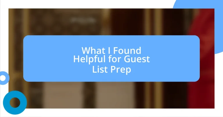 What I Found Helpful for Guest List Prep