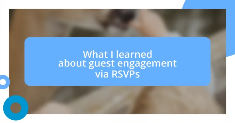 What I learned about guest engagement via RSVPs