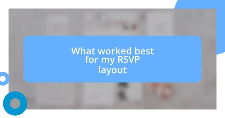 What worked best for my RSVP layout